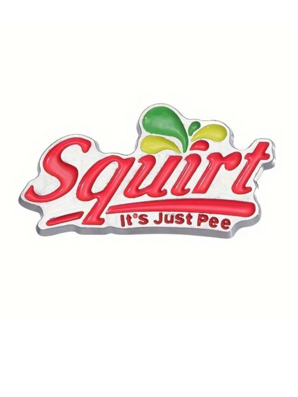 SQUIRT IT'S JUST PEE OIL DRIPPED ENAMEL PIN LAPEL PIN BROOCH NWT